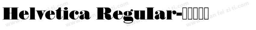 Helvetica ReguIar字体转换